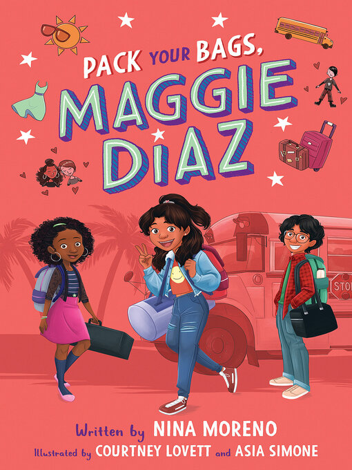 Title details for Pack Your Bags, Maggie Diaz by Nina Moreno - Wait list